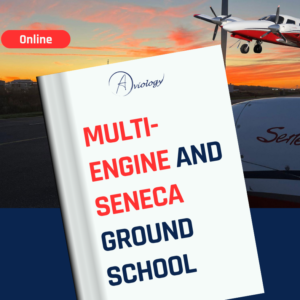Multi-Engine and Seneca Ground School